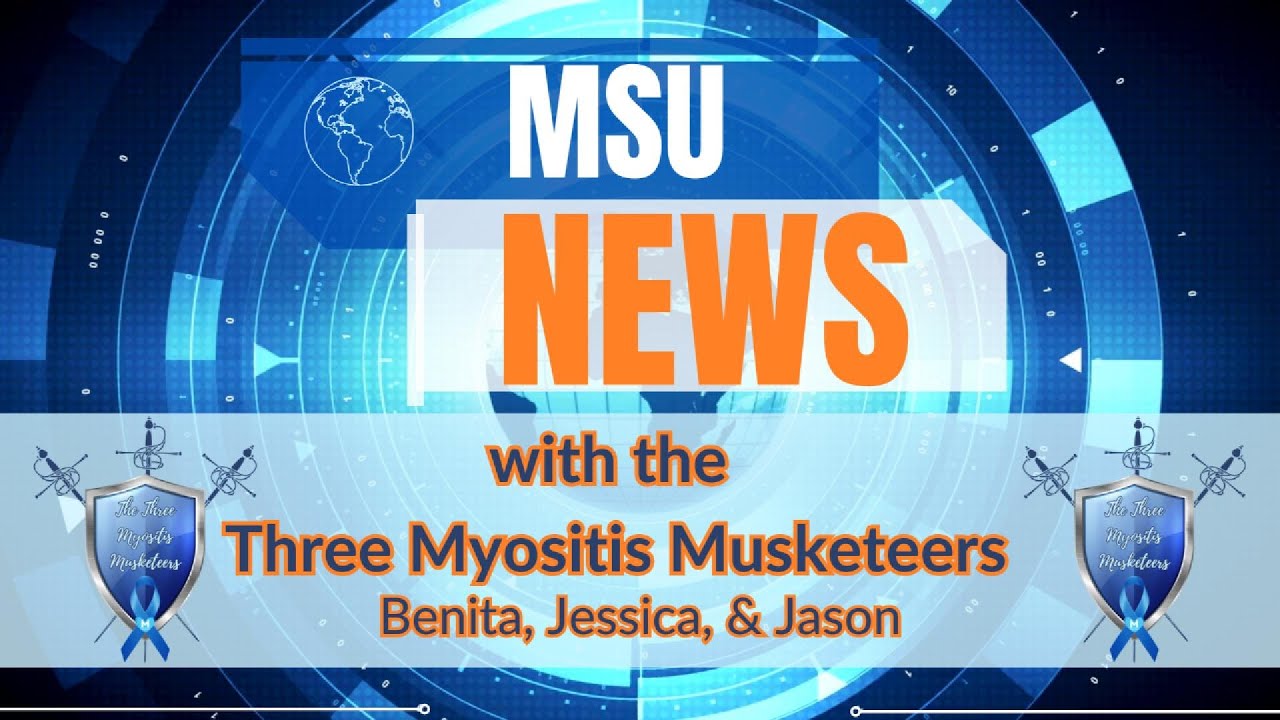 Exciting News from The Three Myositis Musketeers!