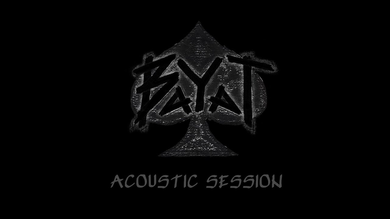 BaYaT - Acoustic Session