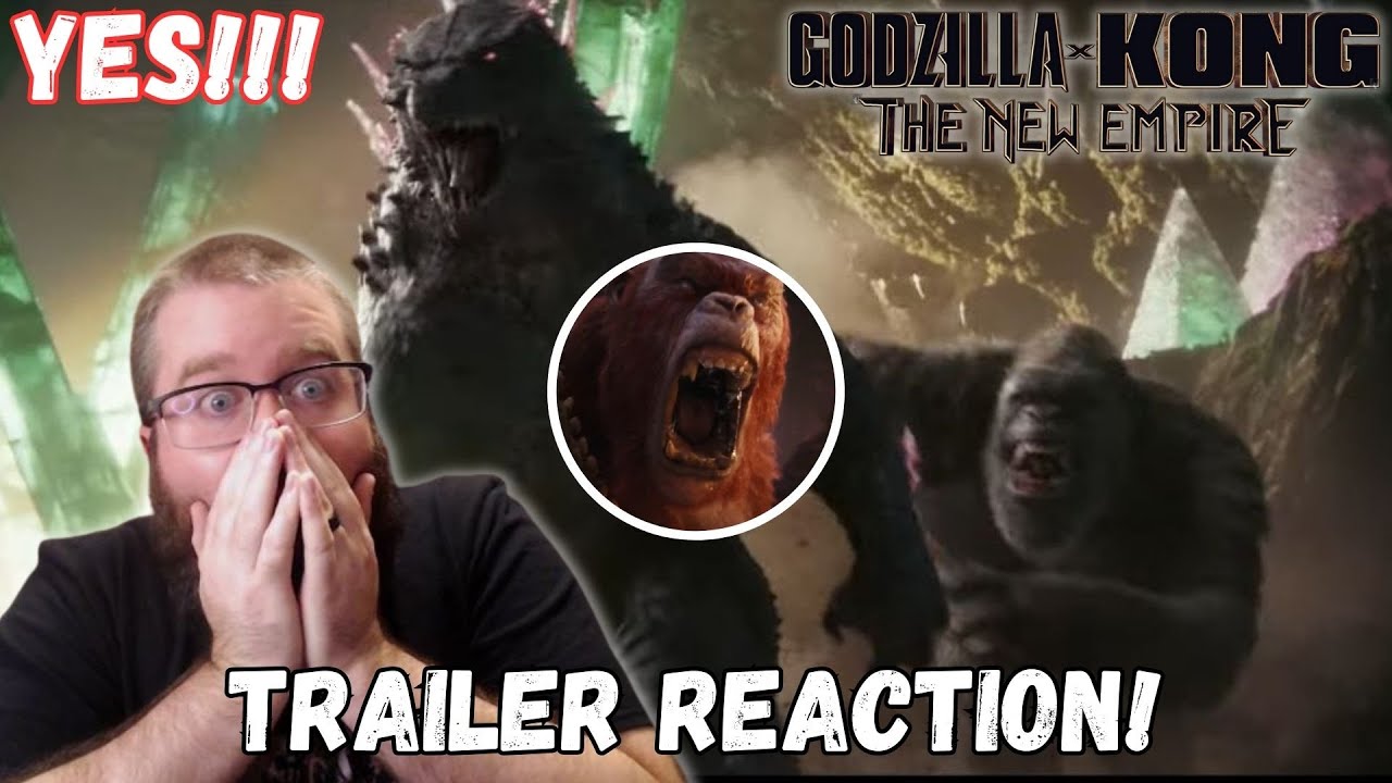Godzilla x Kong : The New Empire | Official Trailer REACTION!!! YES!!!