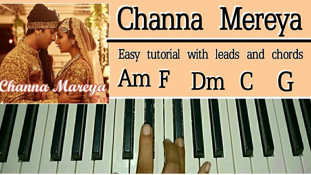Channa Mereya - Easy Piano Tutorial | Ae Dil Hai Mushkil | Karan | Ranbir, Anushka | Pritam,  Arijit