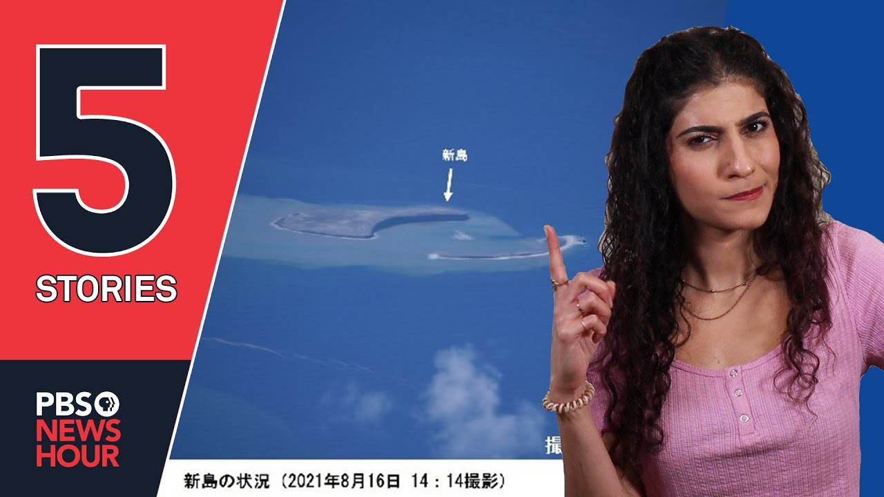 Japan&rsquo;s new island, fake COVID vax cards and other stories you missed | 5 STORIES | August 27, 2021