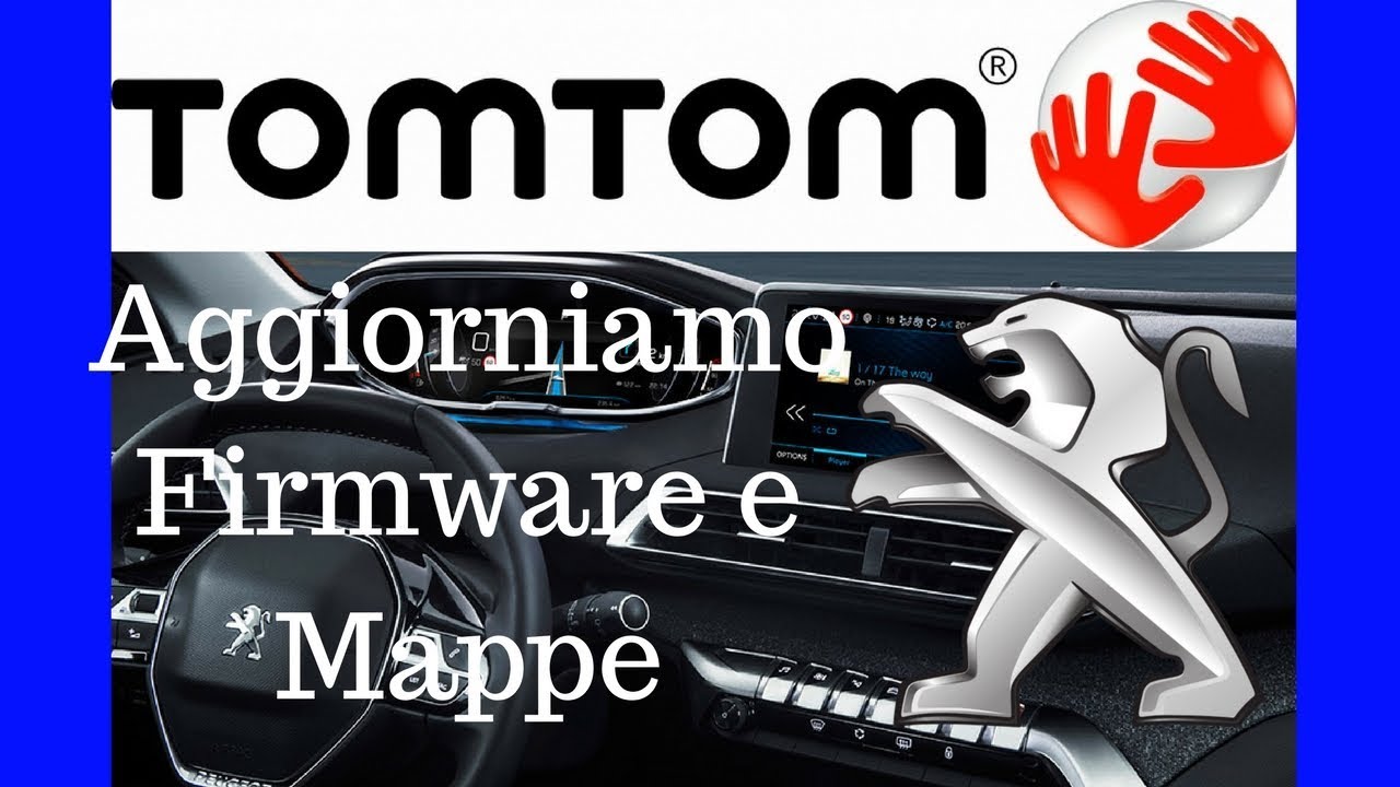 PEUGEOT-CITROEN COME AGGIORNARE SISTEMA MULTIMEDIALE  NAC E MAPPE NAVIGATORE TOMTOM PER PEUGEOT