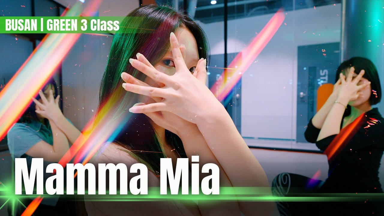 [KPOP DANCE COVER] izna(이즈나) - Mamma Mia | 뮤닥터 부산점 초급3반 (Green3 Class) | 아이돌 연습생 트레이닝
