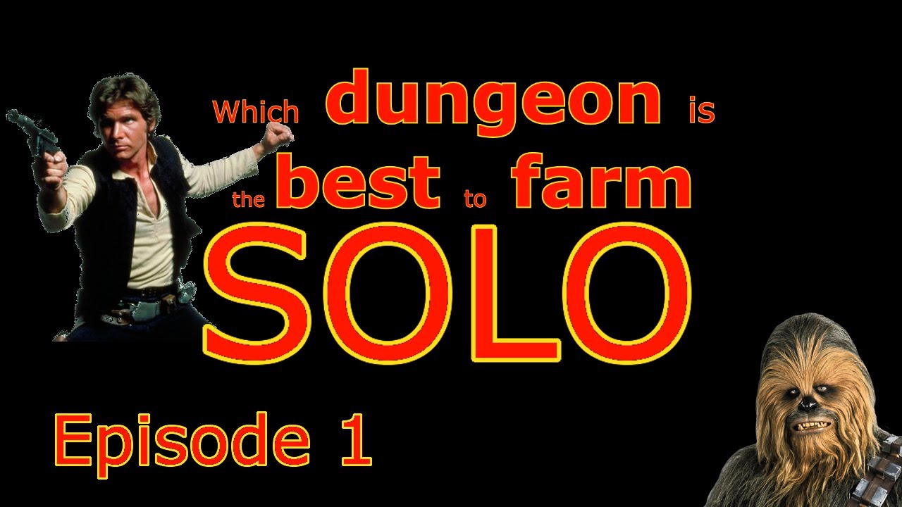 Which dungeon is the best to farm solo? Episode 1: Easy dungeons