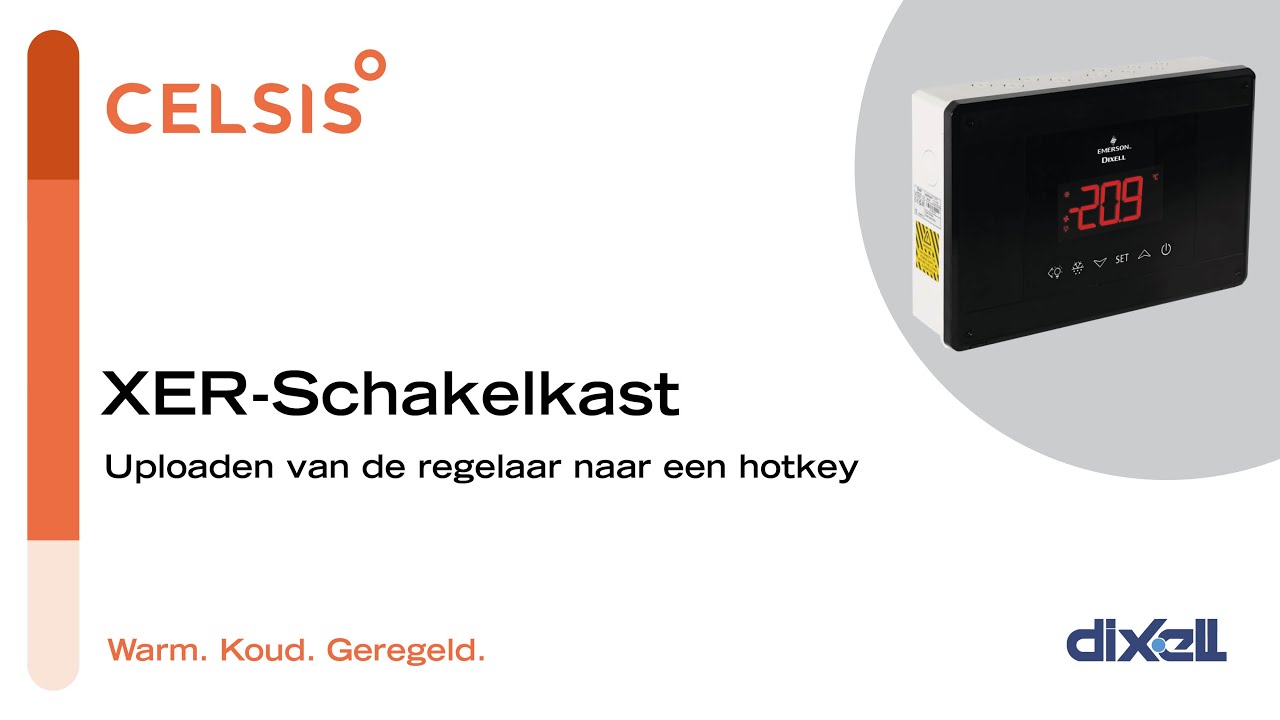 Dixell XER-Schakelkast | Uploaden van de regelaar naar een hotkey | Celsisbv.nl