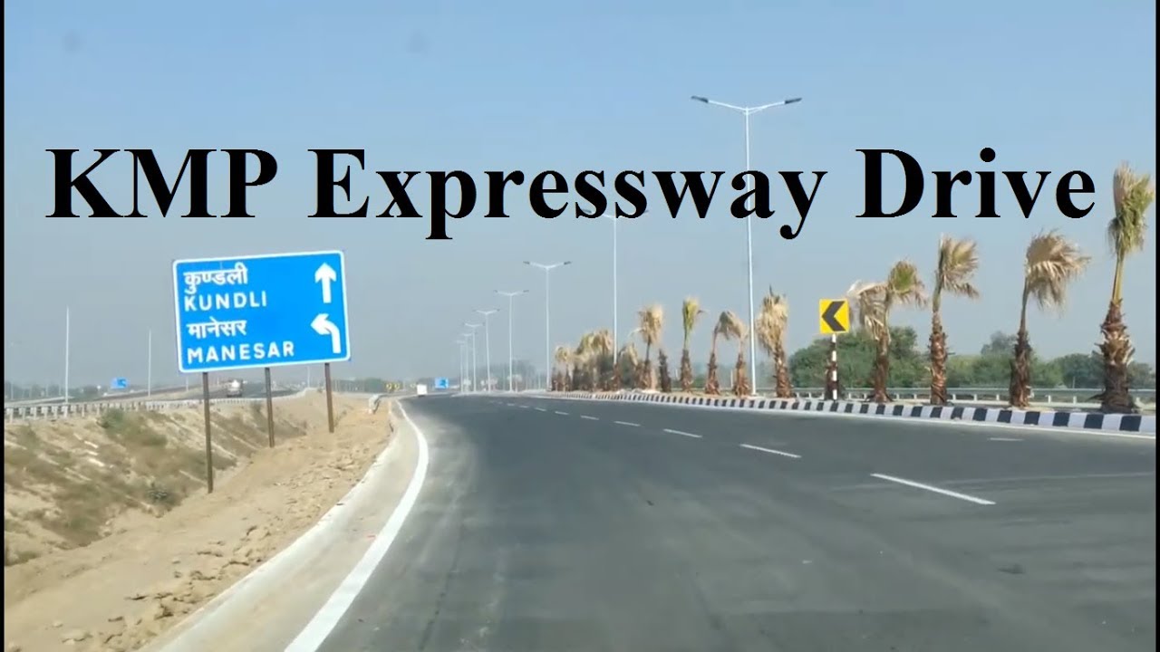 Driving on KMP Expressway (Kundli-Manesar–Palwal)- Haryana, India