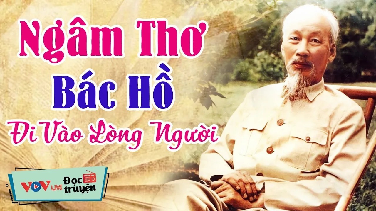 Ngâm Thơ Về Bác Hồ - Ngâm Thơ Thúy Mùi - Đài Tiếng Nói Việt Nam VOV - Dễ Nghe Dễ Ngủ