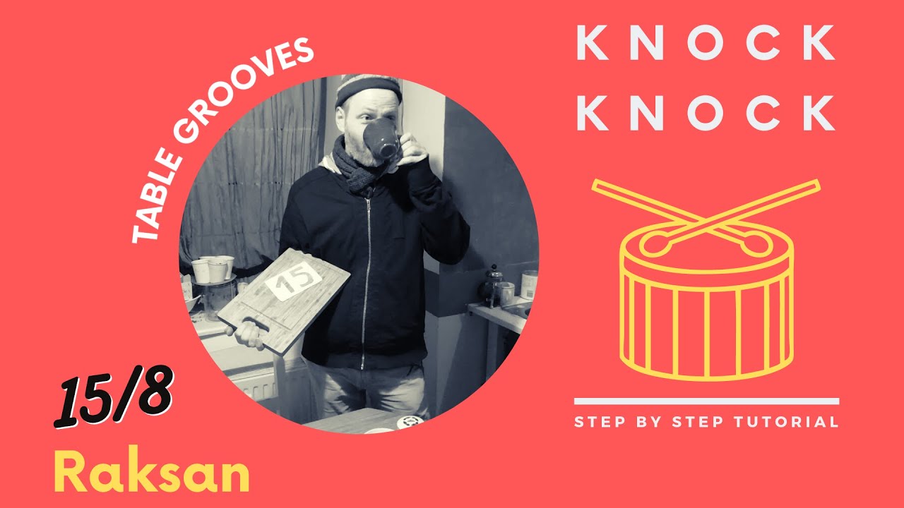 KnockKnock Raksan (15/8 Takt)