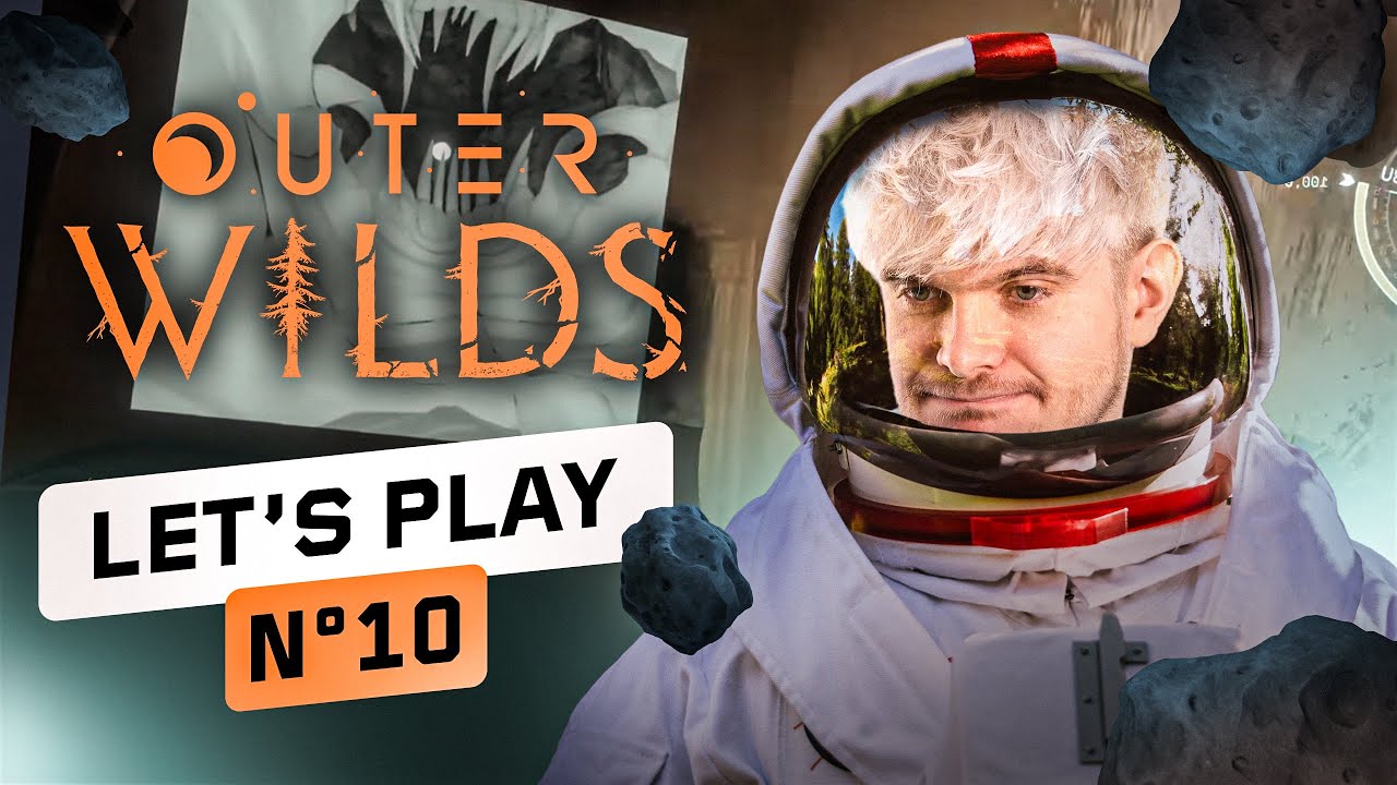 LET'S PLAY OUTER WILDS - PARTIE 10