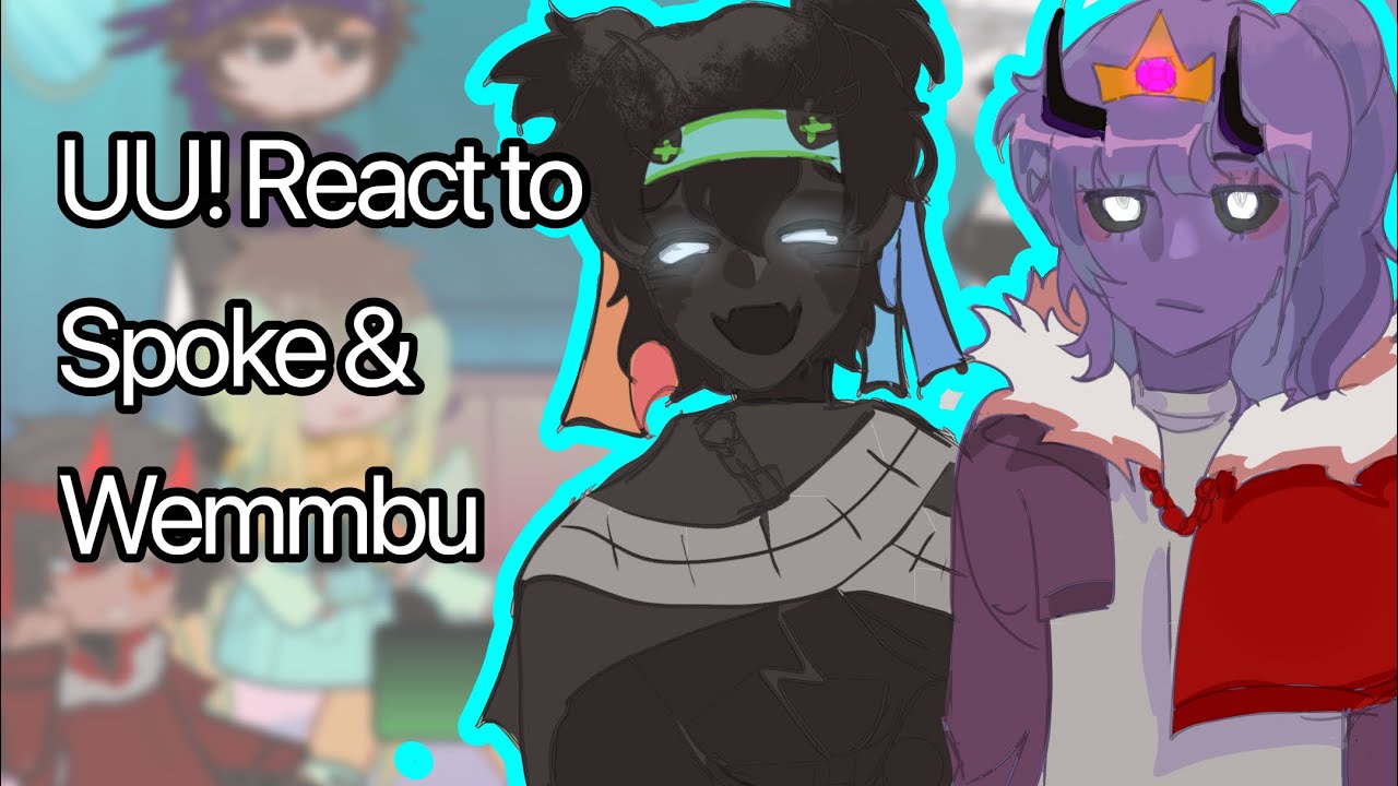 Unstable Universe react to Spoke & Wemmbu (1/3) | Unstable Smp react to | part 1/3 | make it 2x