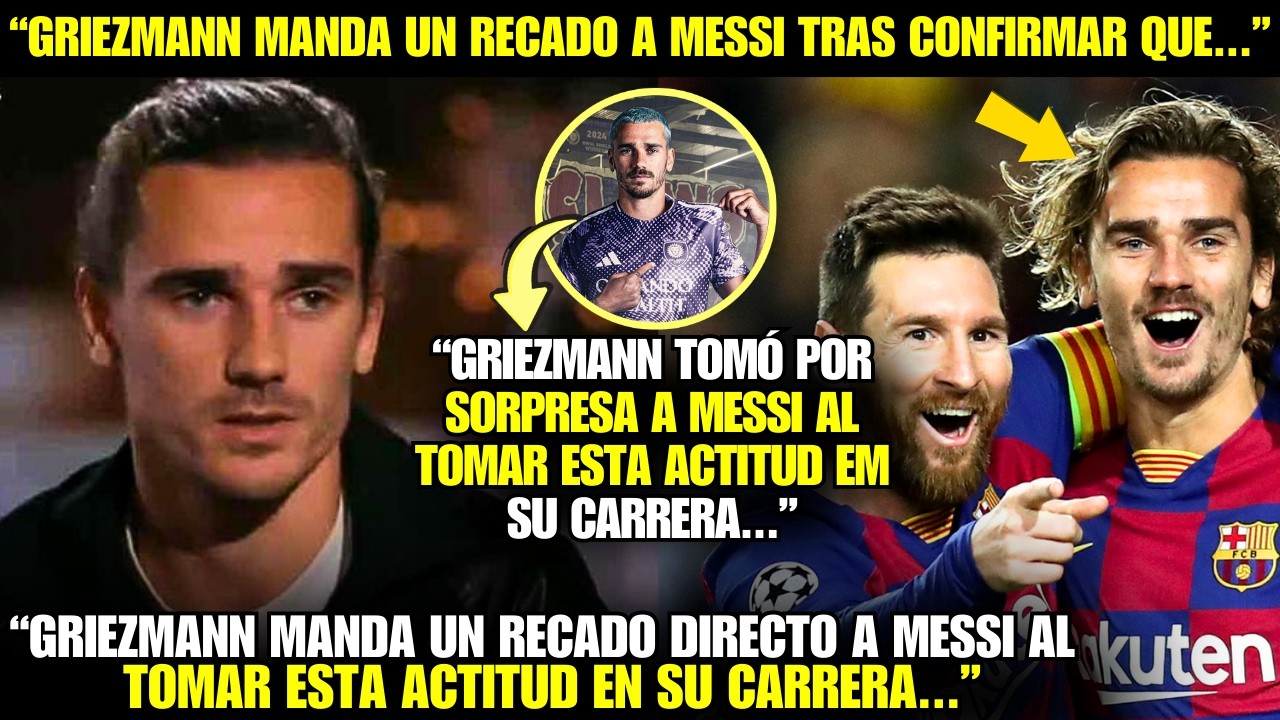 🚨¡VAYA! ¡LA INESPERADA REACCIÓN DE MESSI AL SABER DE GRIEZMANN EN LOS ESTADOS UNIDOS!