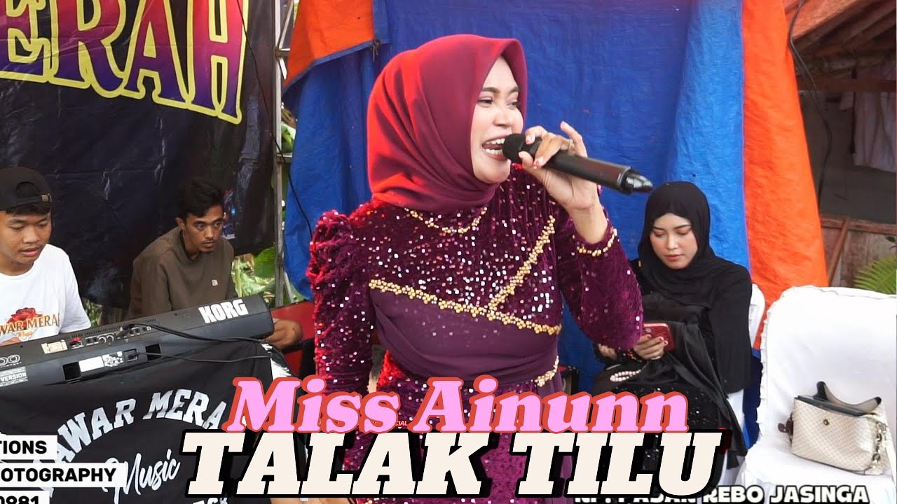 TALAK TILU - MISS AINUNN - MAWAR MERAH MUSIC LIVE IN PS. REBO JASINGA - Suport By AP Audio