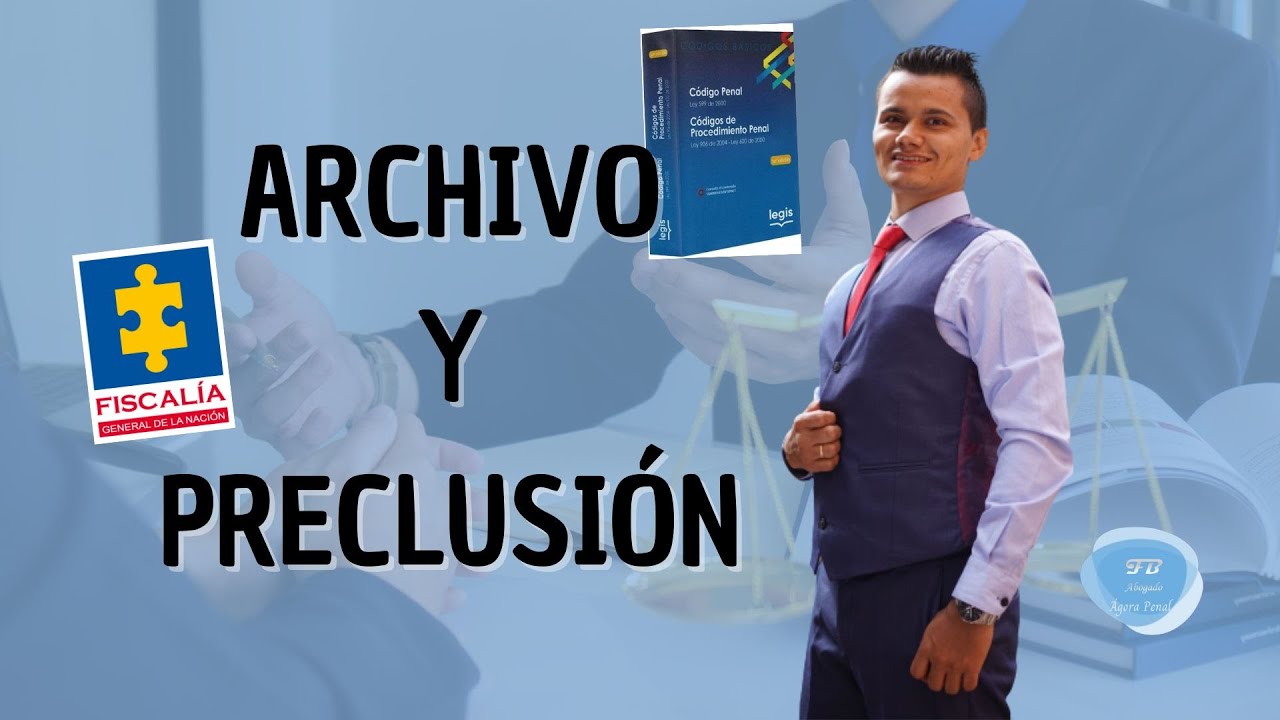 👨&zwj;⚖️ ARCHIVO Y PRECLUSI&Oacute;N | AS&Iacute; ACT&Uacute;A LA FISCAL&Iacute;A EN COLOMBIA 🇨🇴
