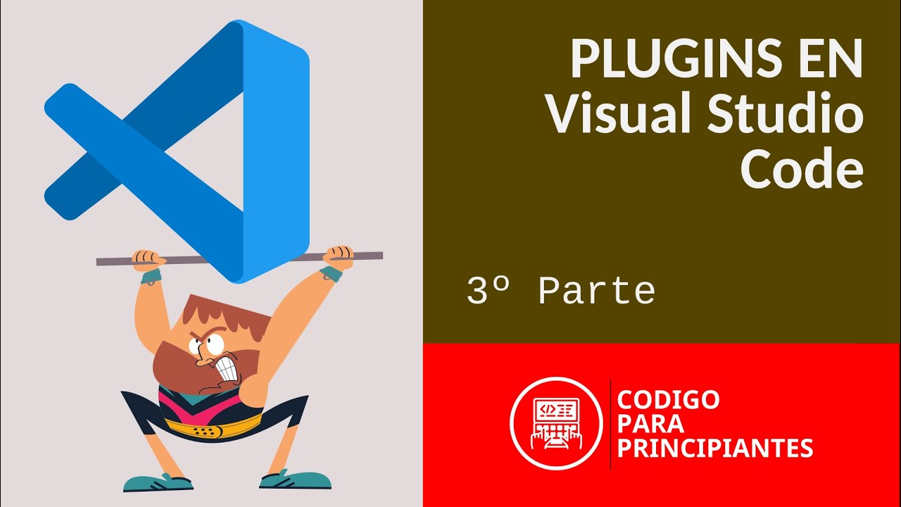 PLUGINS EN VISUAL STUDIO CODE - TERCERA PARTE