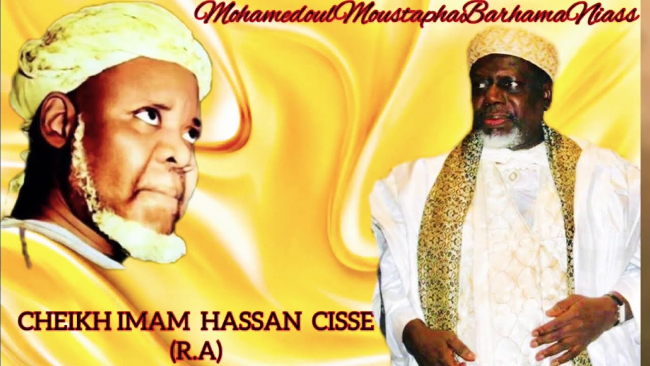 BAYE NIASS - CHEIKH IMAM HASSAN CISSÉ (R.A)