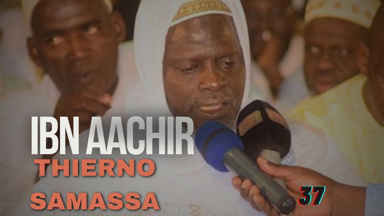 Sharh Deftéré IBN ACHIR ( ابن عاشر ) En Poular _ Thierno Samassa / 37
