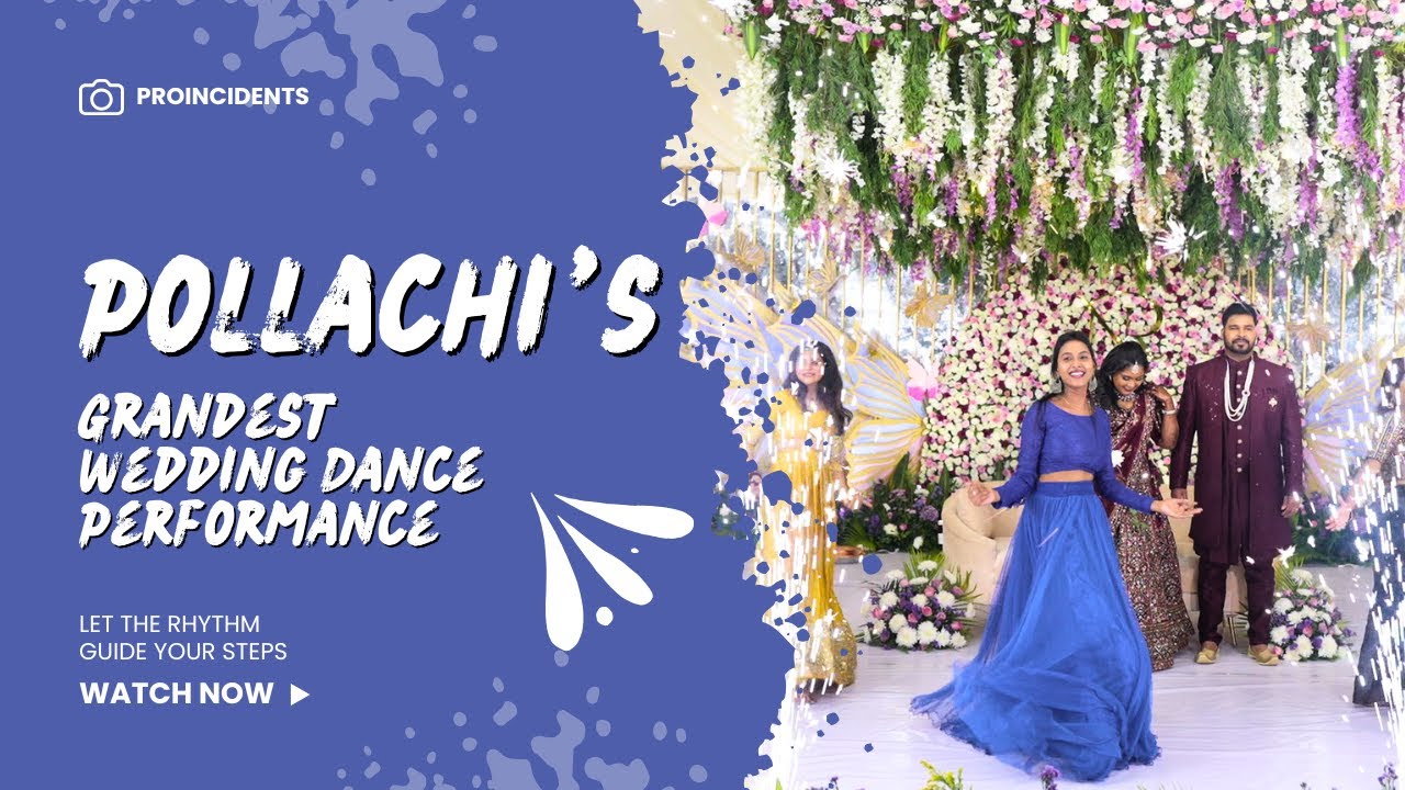 Pollachi&rsquo;s Grandest Wedding Dance Performance | Call 9342982172 for Dance Booking | Photography