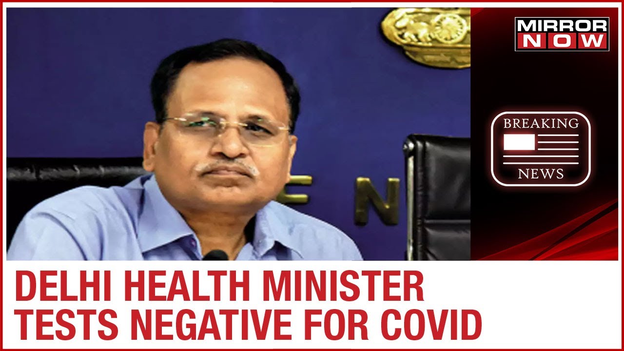 Delhi Health Minister Satyendra Jain hospitalized; tests negative for COVID-19