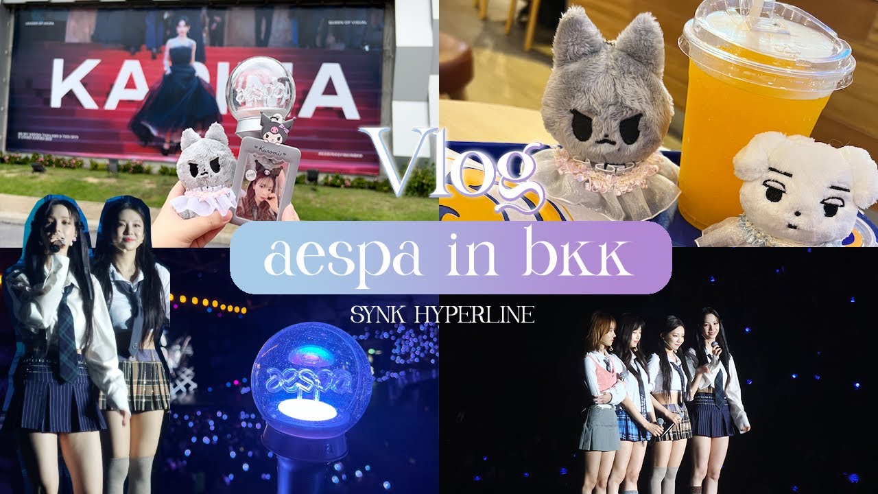 [ my vlog ] SYNK : HYPERLINEinBKK ไปคอนเสิร์ต aespa (day2) ✨🦋🔥