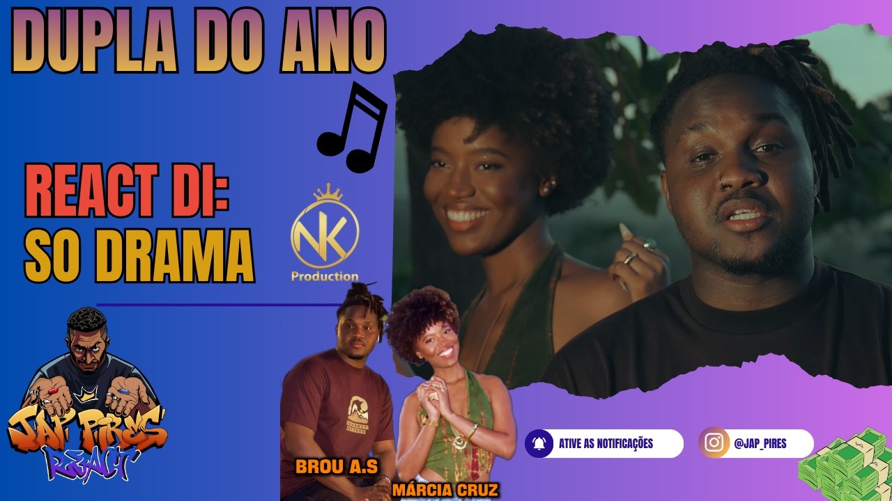 Jap Pires React: Brou A.s x Márcia Cruz - So Drama