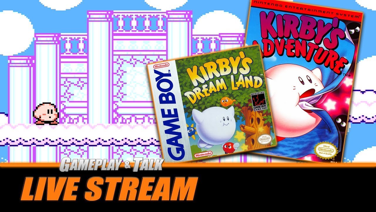 Kirby's Dreamland and Kirby's Adventure - Full Playthroughs | Gameplay and Talk Live Stream #177