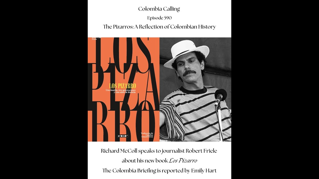 The Pizarros: A Reflection of Colombian History