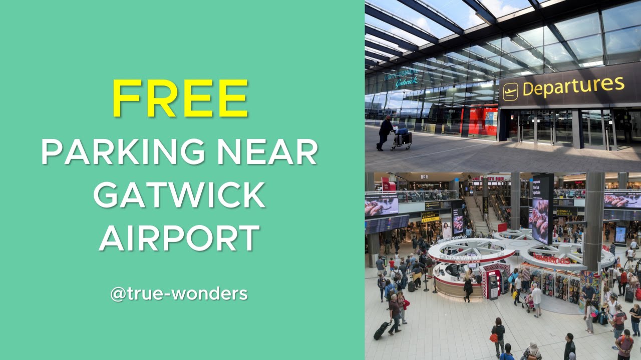 FREE parking near Gatwick Airport - 2023 Ultimate Guide. Save money &pound;&pound;&pound;