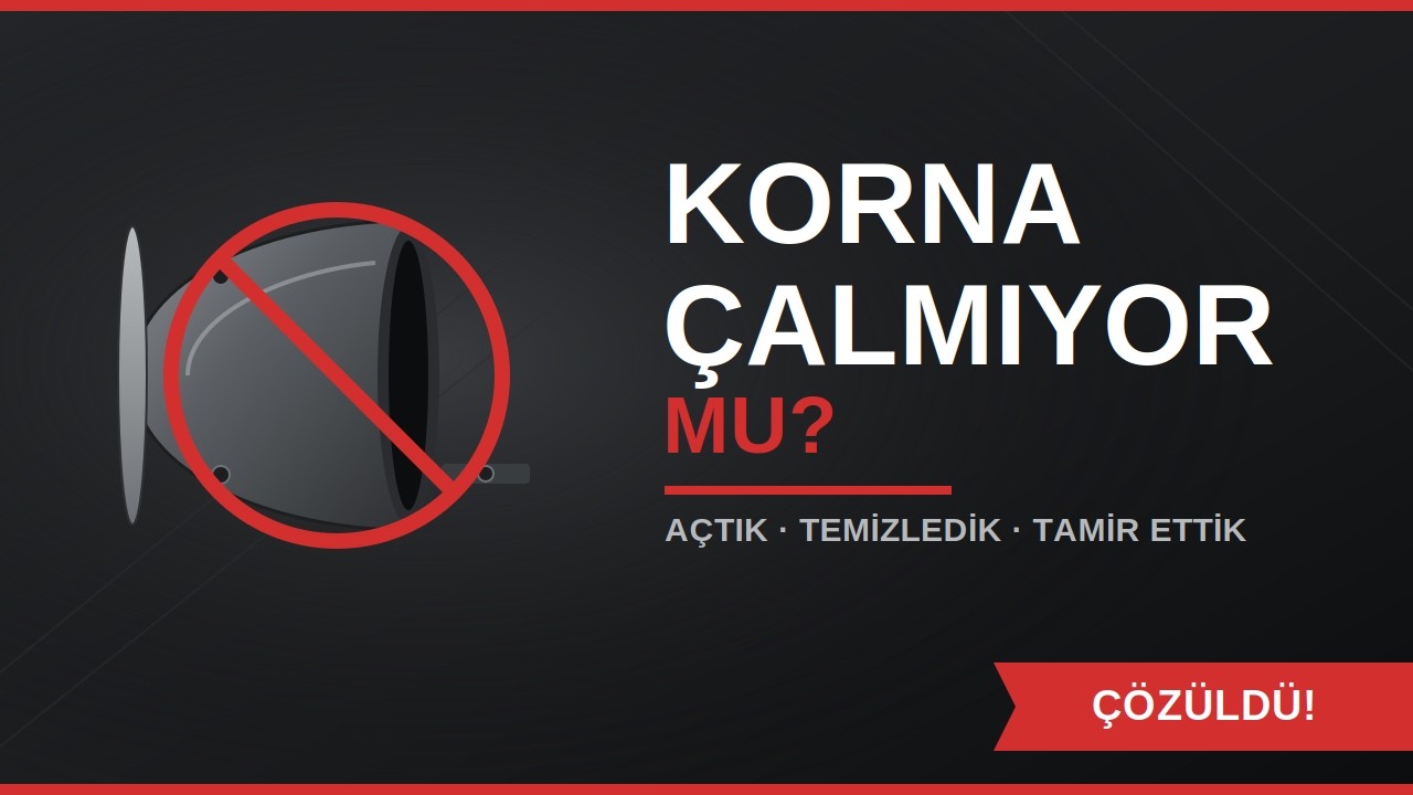 Korna Tamiri | Korna basmıyormu ? İzleyin Çözün