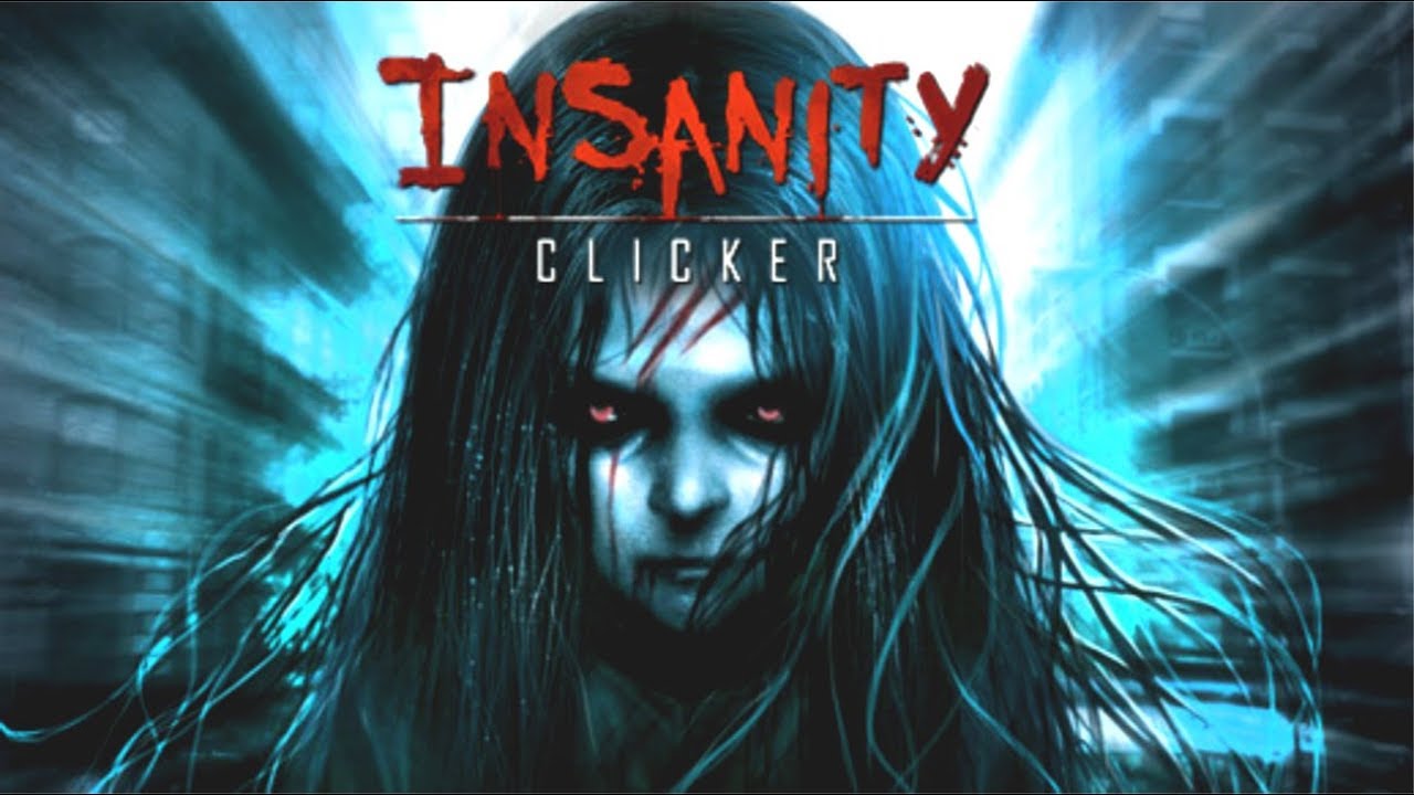 Insanity Clicker | MY SPOOKY WEAKNESS