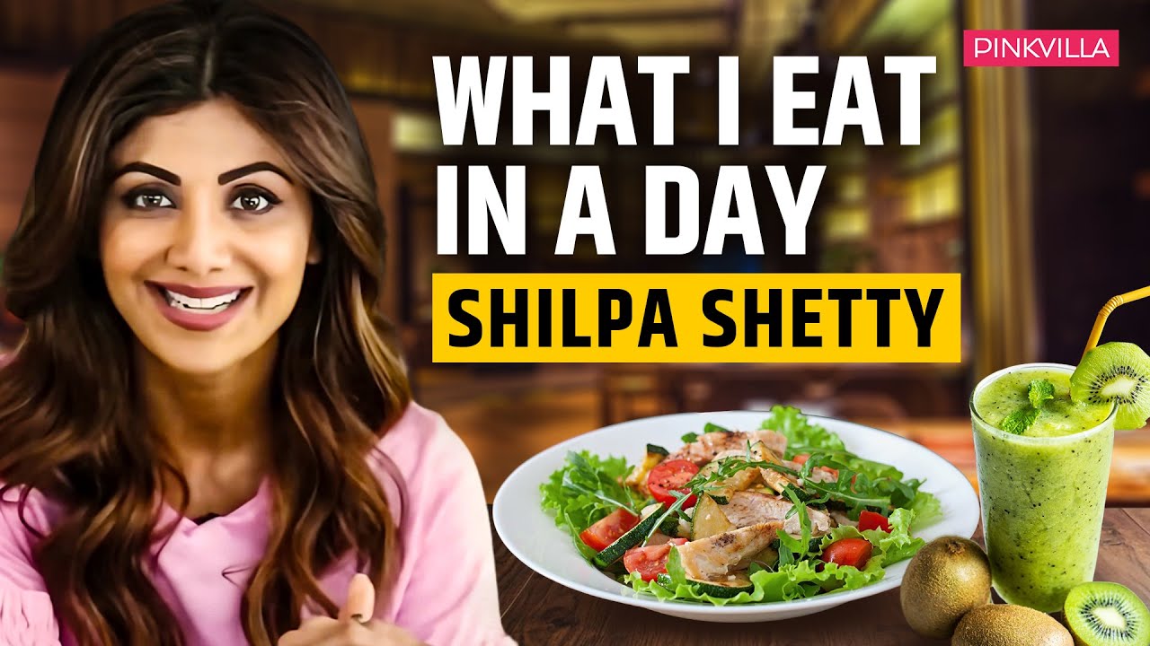 Inside Shilpa Shetty’s Diet Plan: What She Eats in a Day | Shilpa Shetty Diet Plan | Pinkvilla