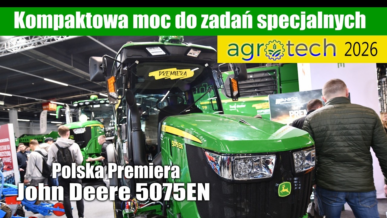 John Deere 5075EN &ndash; kompaktowa moc do zadań specjalnych