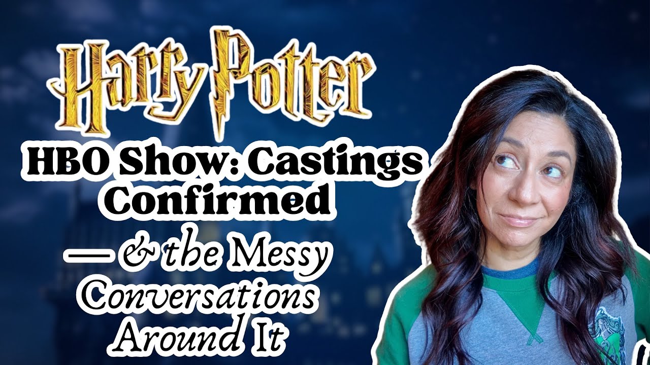 Harry Potter HBO Show: 6 Castings Confirmed — and the Messy Conversations We Need to Have