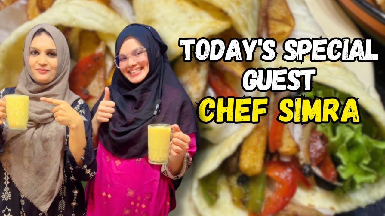 Todays Special Guest Chef Simra|Platters |Cooking Food|Comfort Food |Pakistani Food |Karachi Videos 