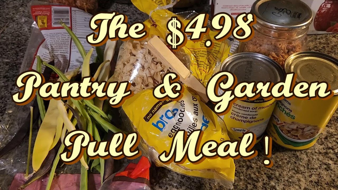 Pantry & Garden Pull Meal Of The Week!