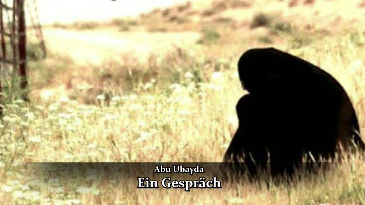 Ein Gespräch  - Abu Ubayda