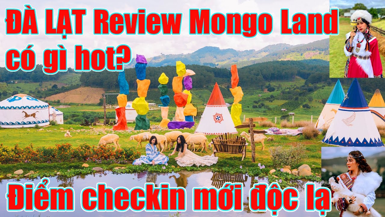 Đà Lạt review khu du lịch Mongo Land mới lạ nhất Đà Lạt