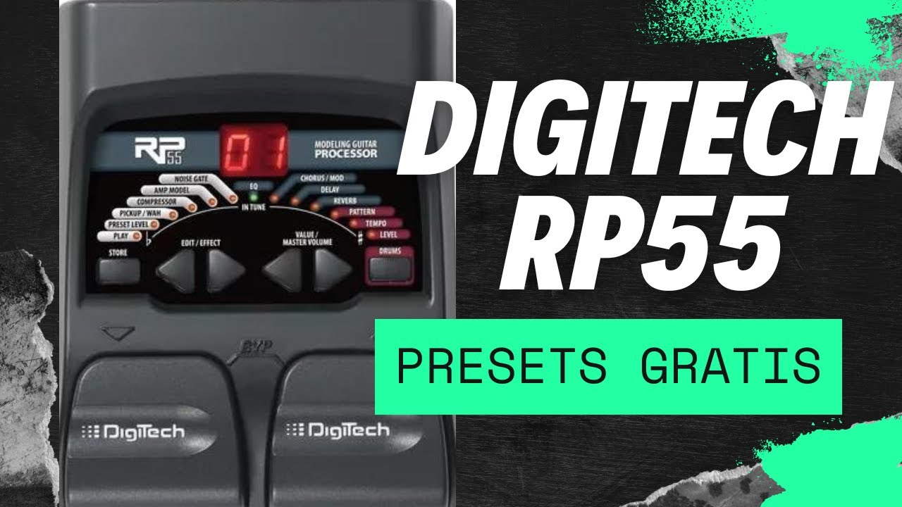Preset Detallado de la DIGITECH RP55 l 8 sonidos en total que te serviran para todo!