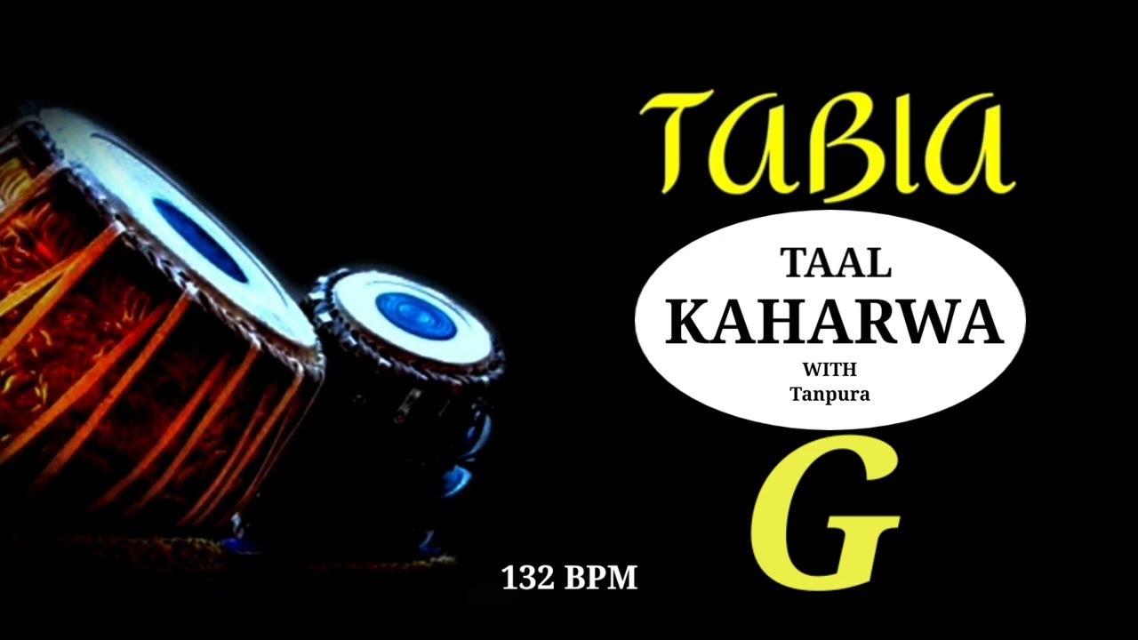 KAHARWA TAAL 8 BEATS । TABLA TAAL LOOP WITH TANPURA  SCALE ( G )