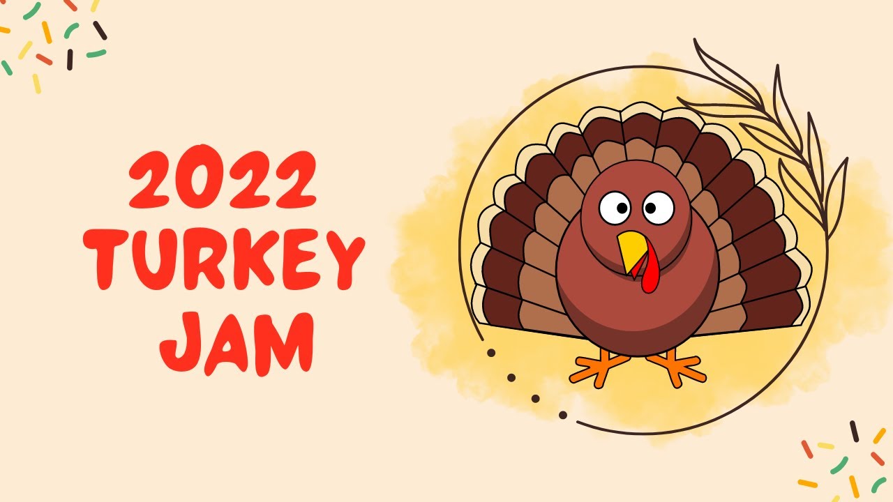 Turkey Jam 2022