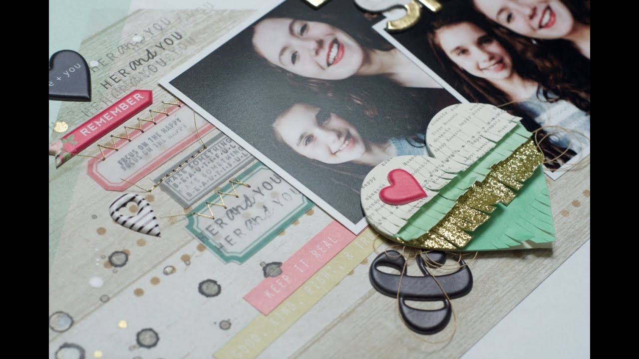 Scrapbooking Process: Like Sisters