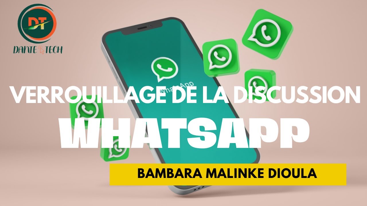 BAMBARA N°87 VERROUILLAGE DE LA DISCUSSION SUR WHATSAPP  BAMANAKAN DIOULA MALINKE