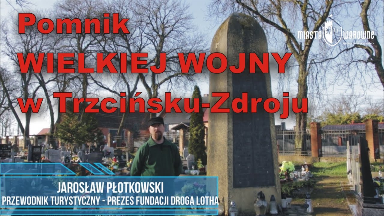 Pomnik Wielkiej Wojny w Trzcińsku-Zdroju,