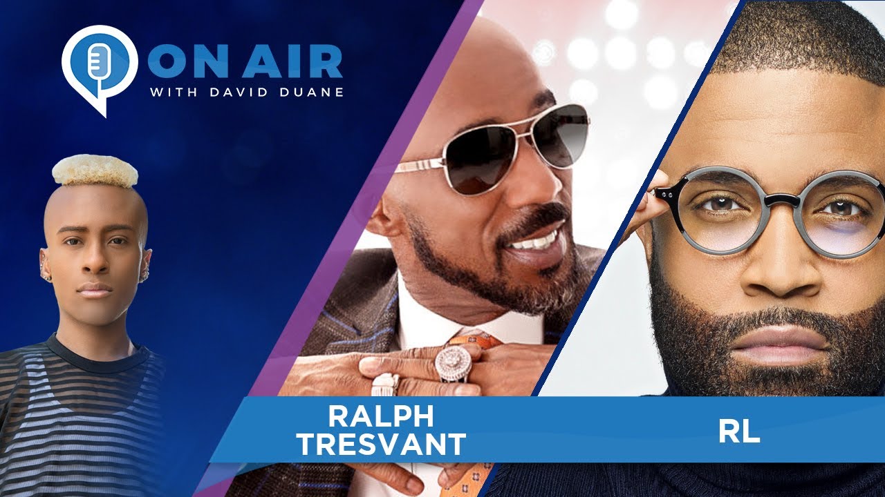 On Air With David Duane w/ Special Guest Ralph Tresvant & RL (Episode 8)
