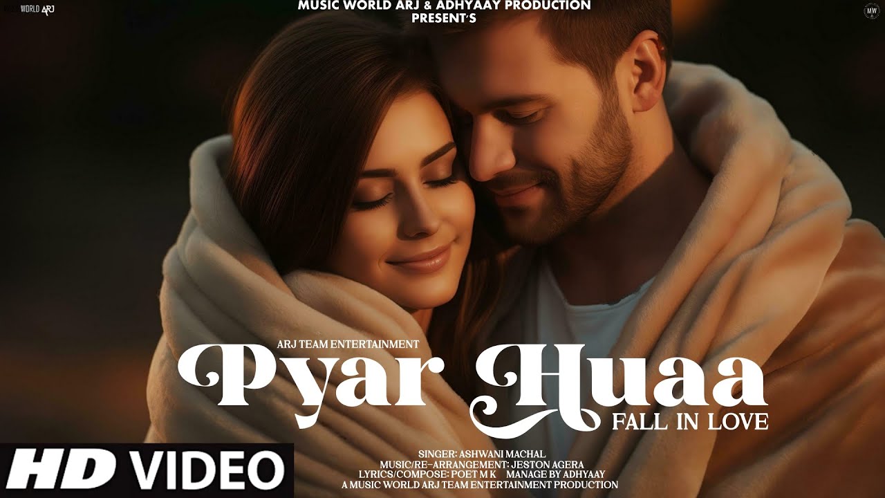 New Song 2024 | New Hindi Song | Pyar Huaa (Fall in Love) | New Romantic Video Song