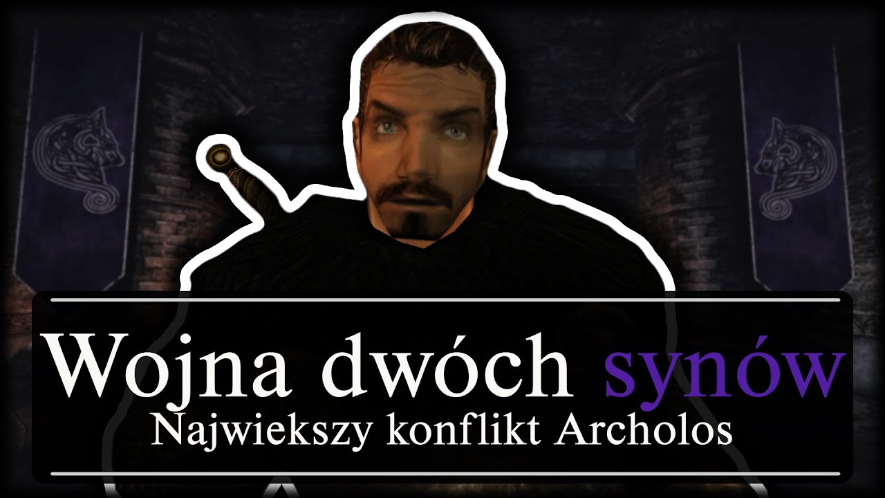 Wojna Dwóch Synów - Największy Konflikt Archolos!