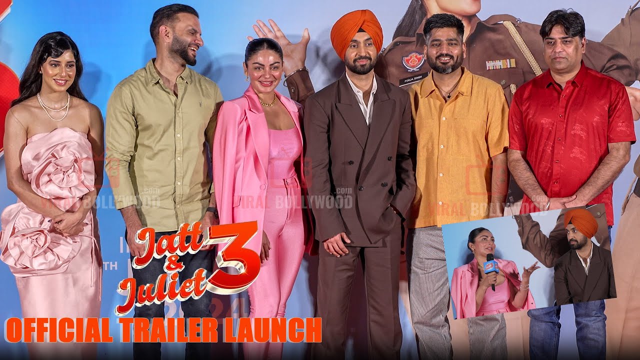 UNCUT - Jatt And Juliet 3 | Official Trailer Launch | Diljit Dosanjh, Neeru Bajwa