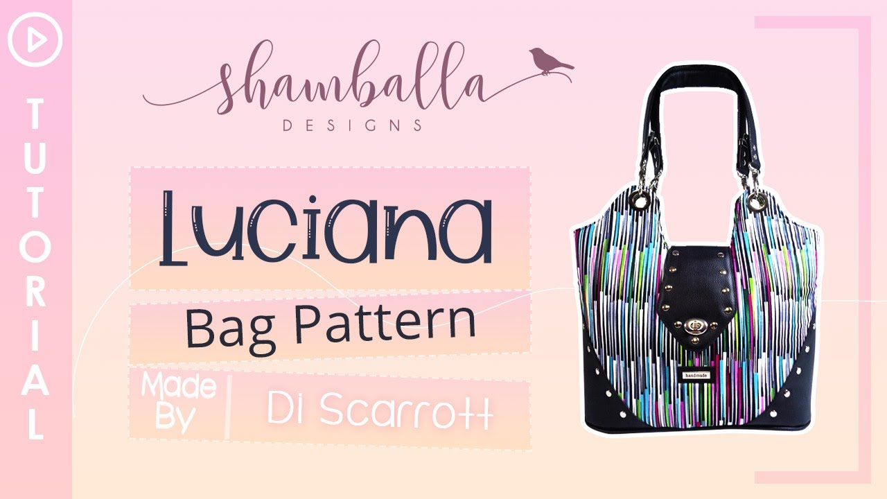 Luciana Bag by Shamballa Bags Tutorial