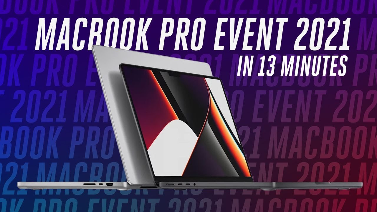 MacBook Pro event in 13 minutes
