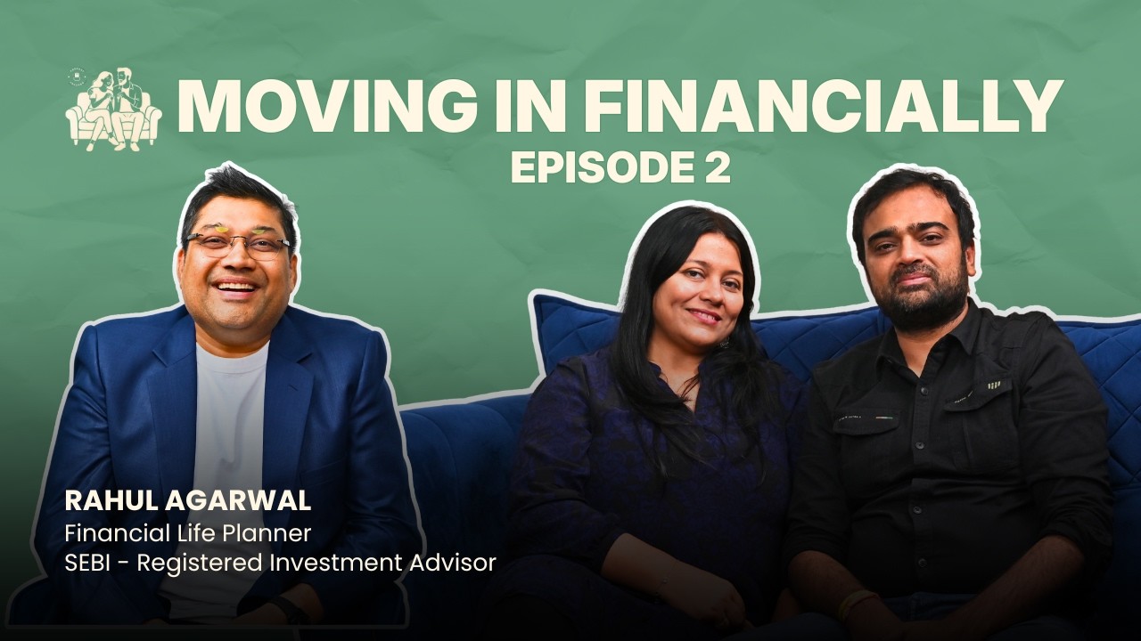 When a Saver Marries a Spender | Moving in Financially Ep 02 | Rahul Agarwal