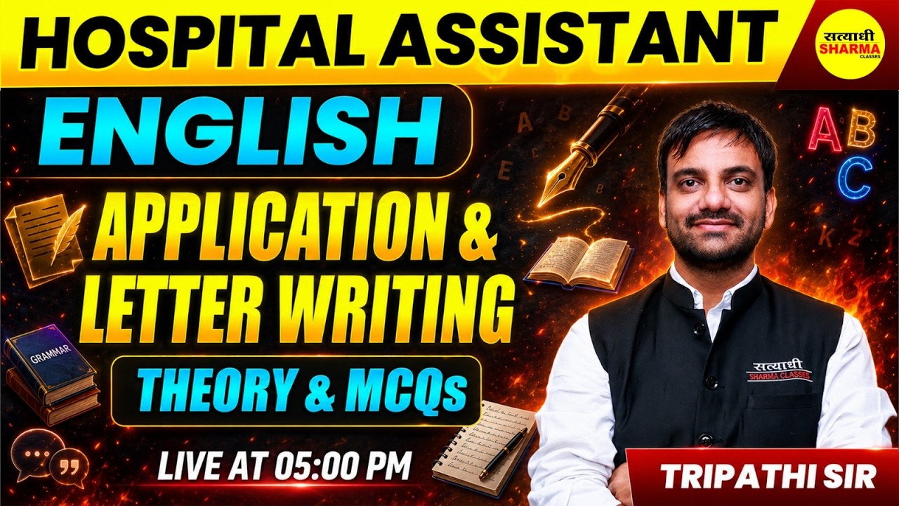 HOSPITAL ASSISTANT ENGLISH APPLICATION & LETTER WRITING, HOSPITAL ASSISTANT ENGLISH BY TRIPATHI SIR